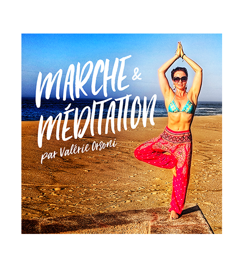 MP3 Marche & Méditation
